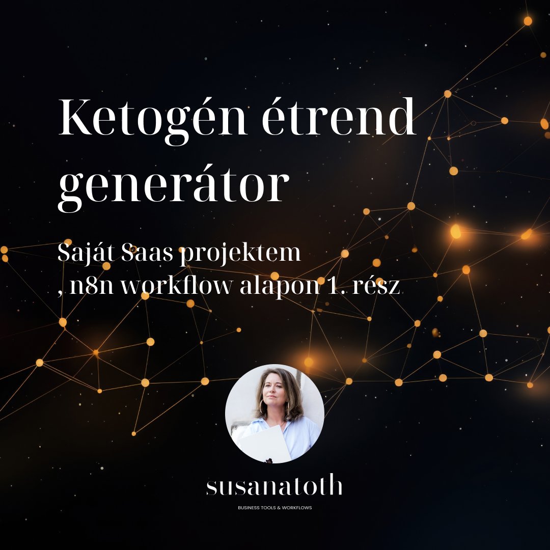 Újév kezdés: Ketogén étrend generátor Saas, n8n workflow alapon 1. rész 5 Újév kezdés: Ketogén étrend generátor Saas, n8n workflow alapon 1. rész